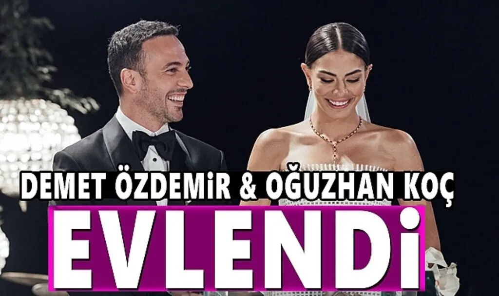 Demet Özdemir ve Oğuzhan Koç evlendi