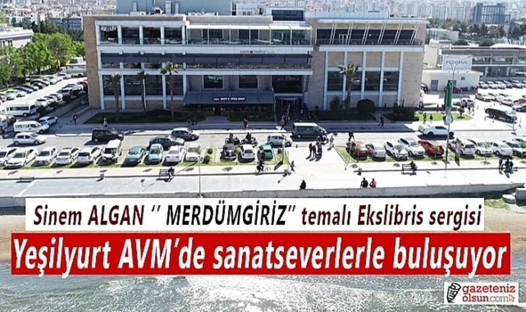 Sinem Algan MERDÜMGİRİZ temalı Ekslibris sergisi ile Yeşilyurt AVM'de