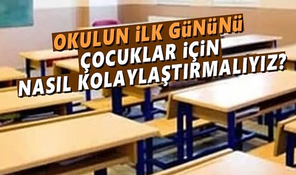 Okulun İlk Gününü Çocuğunuz İçin Kolaylaştırmak Elinizde!