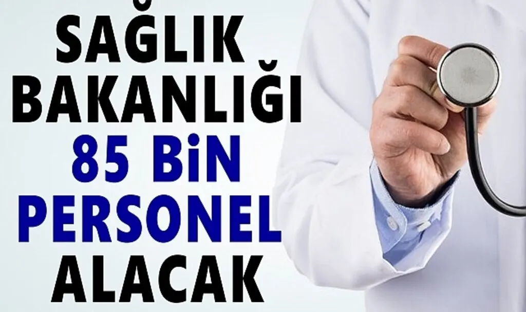 Sağlık Bakanlığı  personel alacak