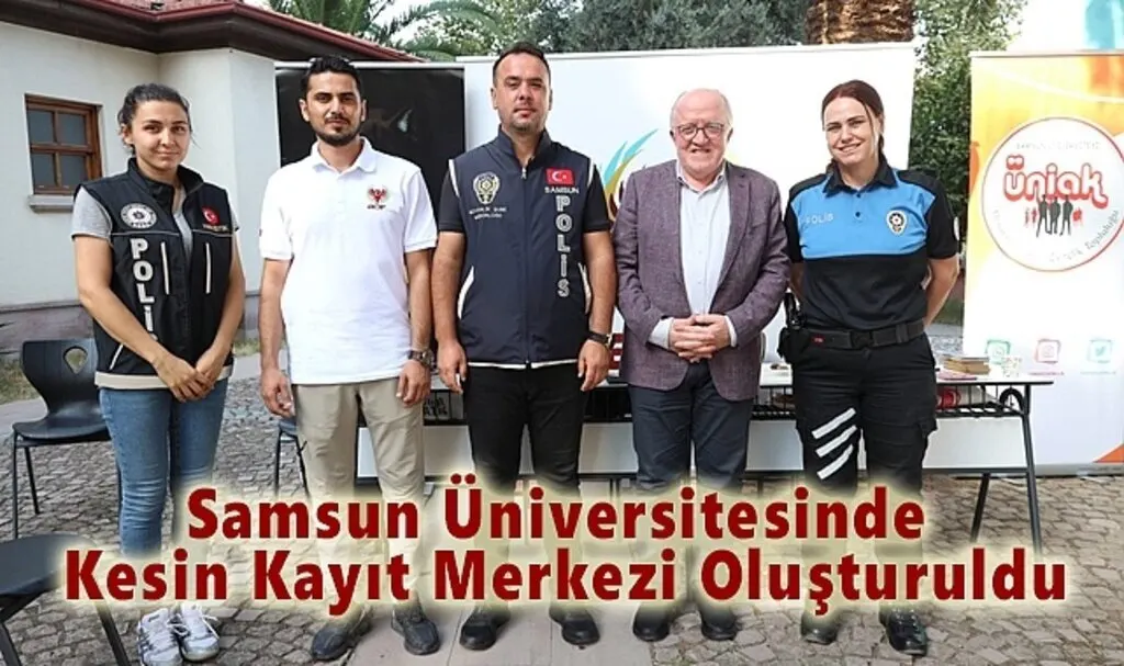 Samsun Üniversitesinde Kesin Kayıt Merkezi Oluşturuldu