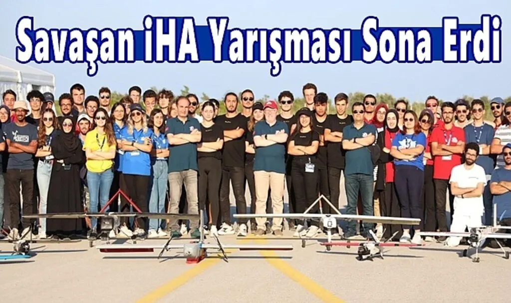 Savaşan İHA Yarışması Sona Erdi