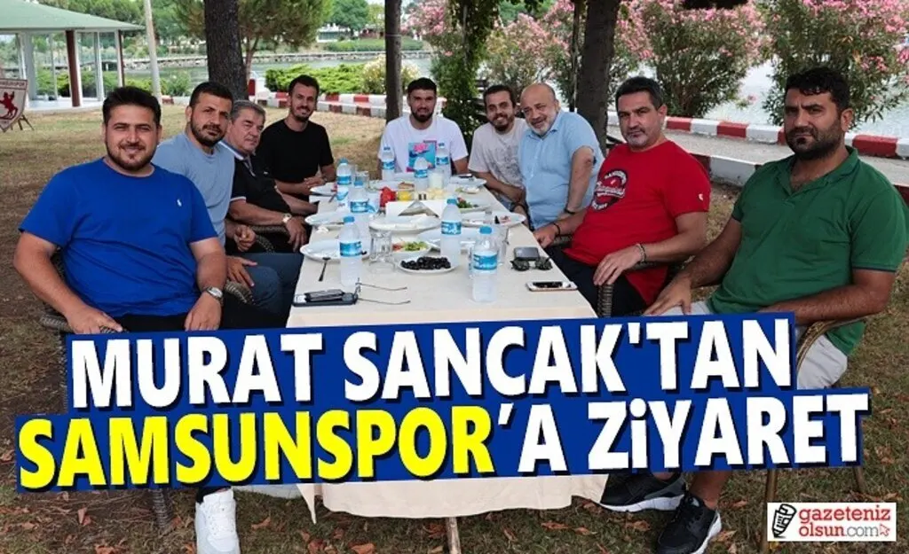 Murat Sancak Samsunspor'u Ziyaret Etti