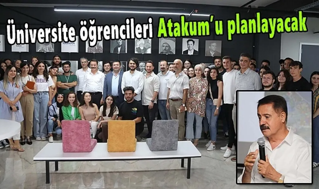 Üniversite öğrencileri Atakum’u planlayacak 