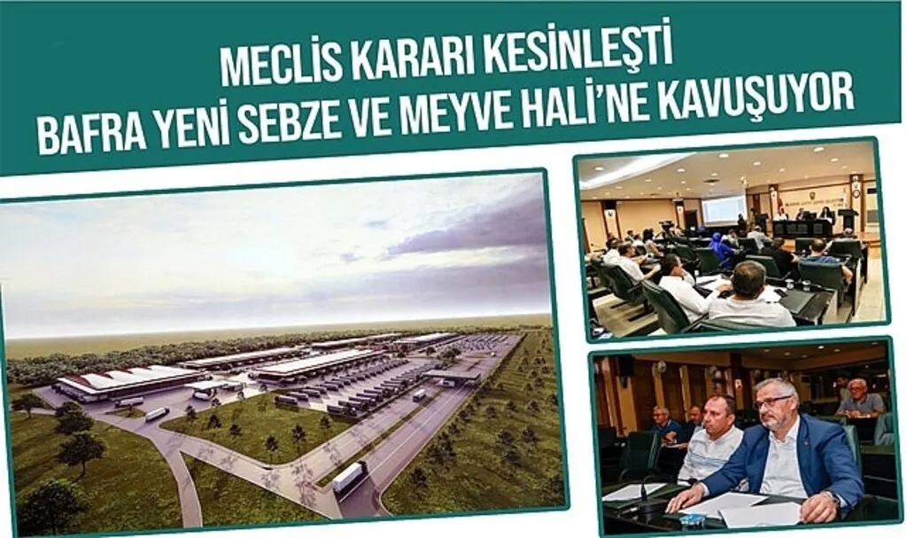 Bafra'ya yeni Sebze ve Meyve Hali müjdesi! Bafra Haber