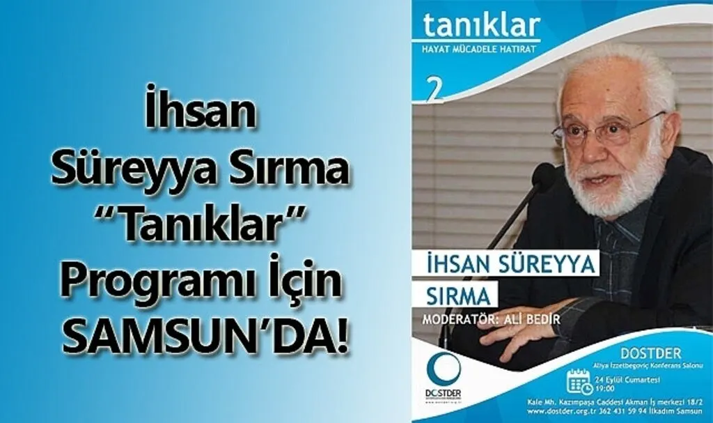 İhsan Süreyya Sırma DOSTDER’de! İhsan Süreyya Sırma kimdir?