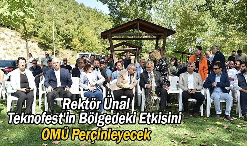Rektör Ünal: Teknofest'in Bölgedeki Etkisini OMÜ Perçinleyecek