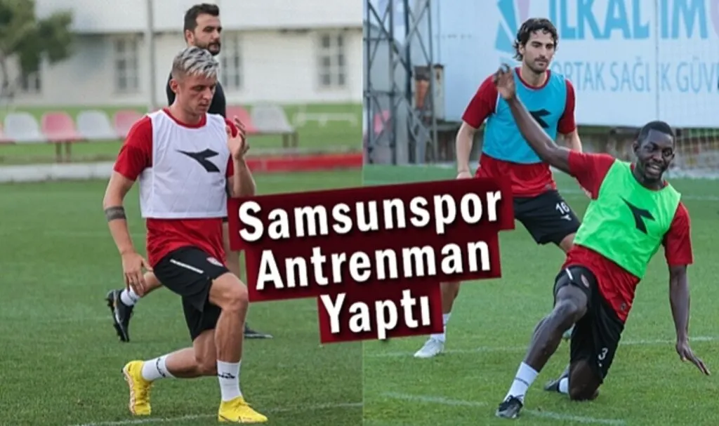 Samsunspor Antrenman Yaptı