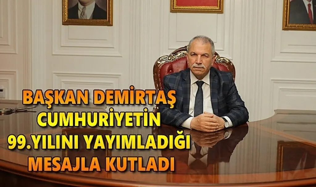 Başkan Demirtaş Cumhuriyetin 99.yılını yayımladığı mesajla kutladı