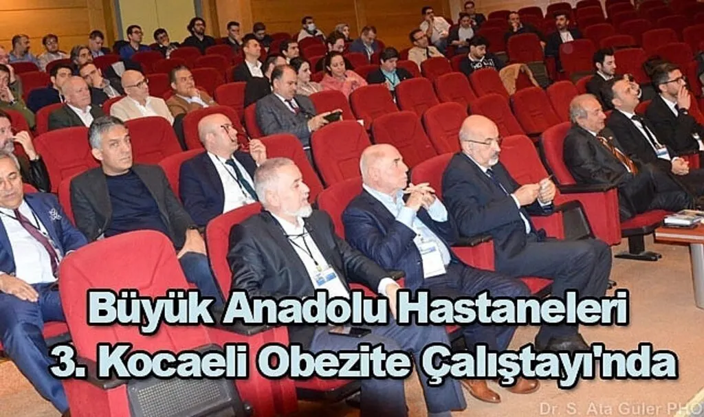 Büyük Anadolu Hastaneleri 3. Kocaeli Obezite Çalıştayı'nda