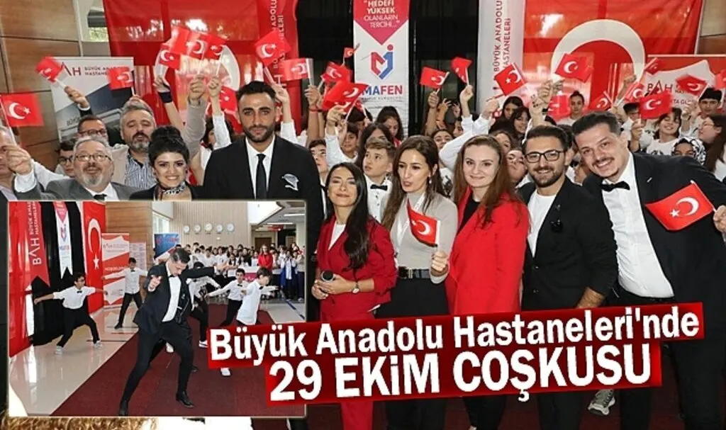 Büyük Anadolu Hastaneleri'nde 29 Ekim Coşkusu