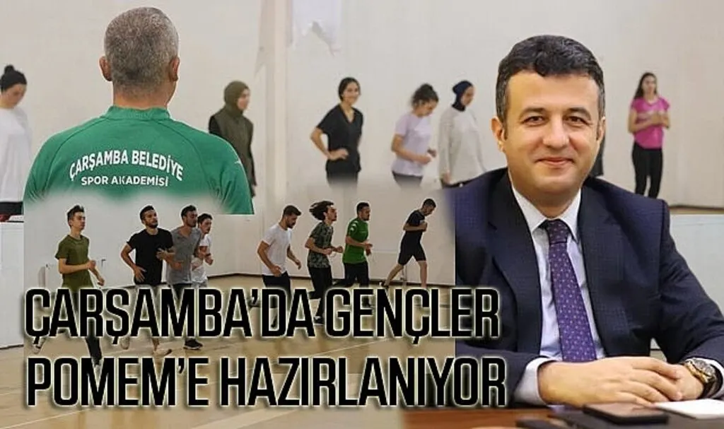 Çarşamba'da gençler POMEM'e hazırlanıyor