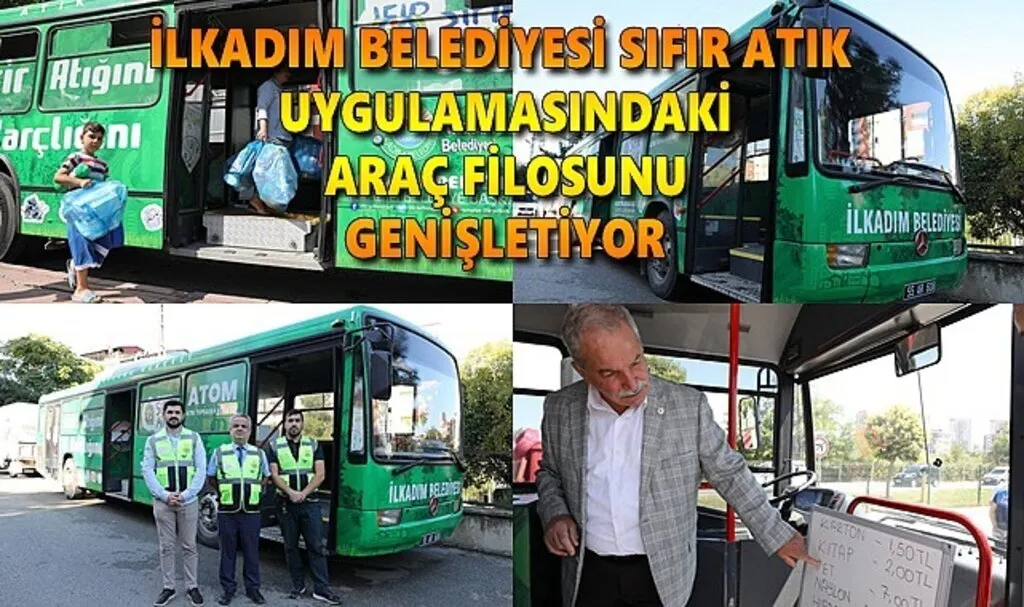 İlkadım Belediyesi sıfır atık uygulamasındaki araç filosunu genişletiyor