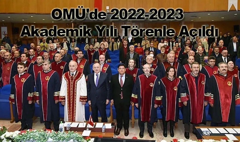 OMÜ'de 2022-2023 Akademik Yılı Törenle Açıldı