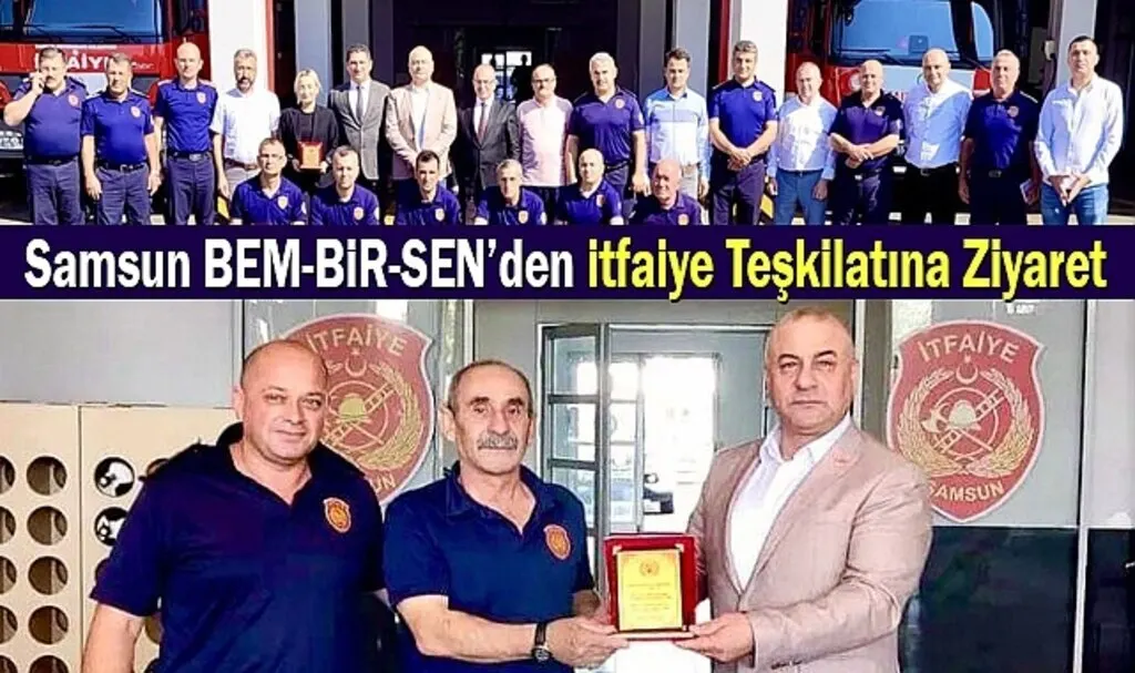 Samsun BEM-BİR-SEN’den İtfaiye Teşkilatına Ziyaret