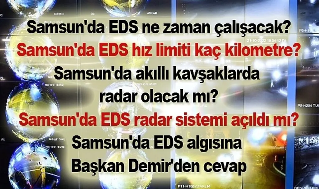 Samsun'da EDS radar sistemi hız limiti ve akıllı kavşaklar