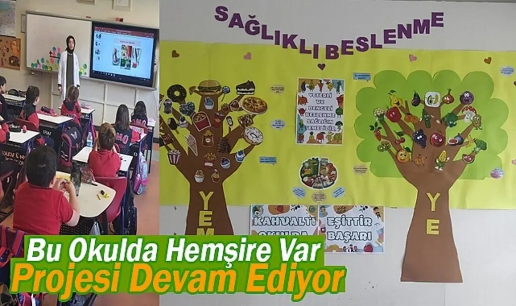 Bu Okulda Hemşire Var Projesi Devam Ediyor