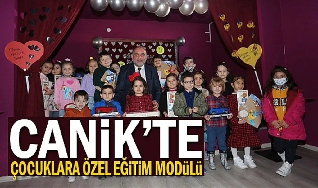 Canik’te Çocuklara Özel Eğitim Modülü   