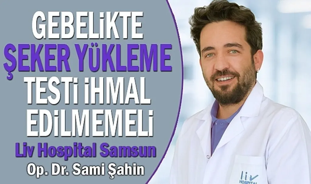 Gebelikte Şeker Yüklemesi Nedir?