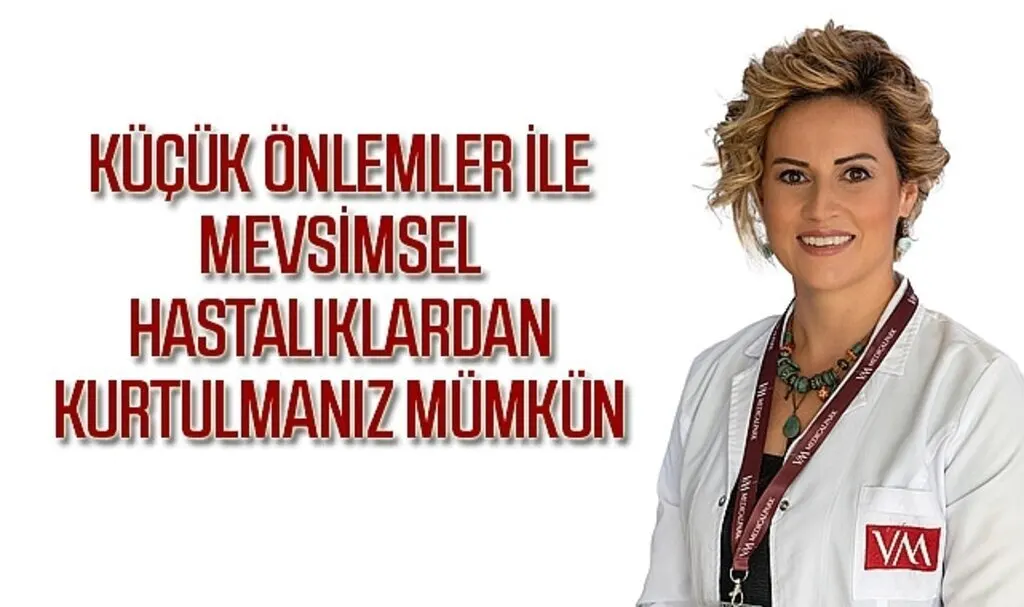 Küçük önlemler ile mevsimsel hastalıklardan kurtulmanız mümkün