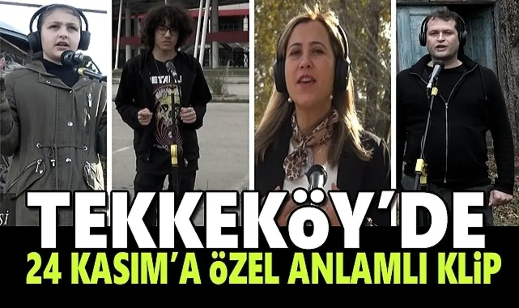  Tekkeköy’de öğrenci ve öğretmenlerden anlamlı klip