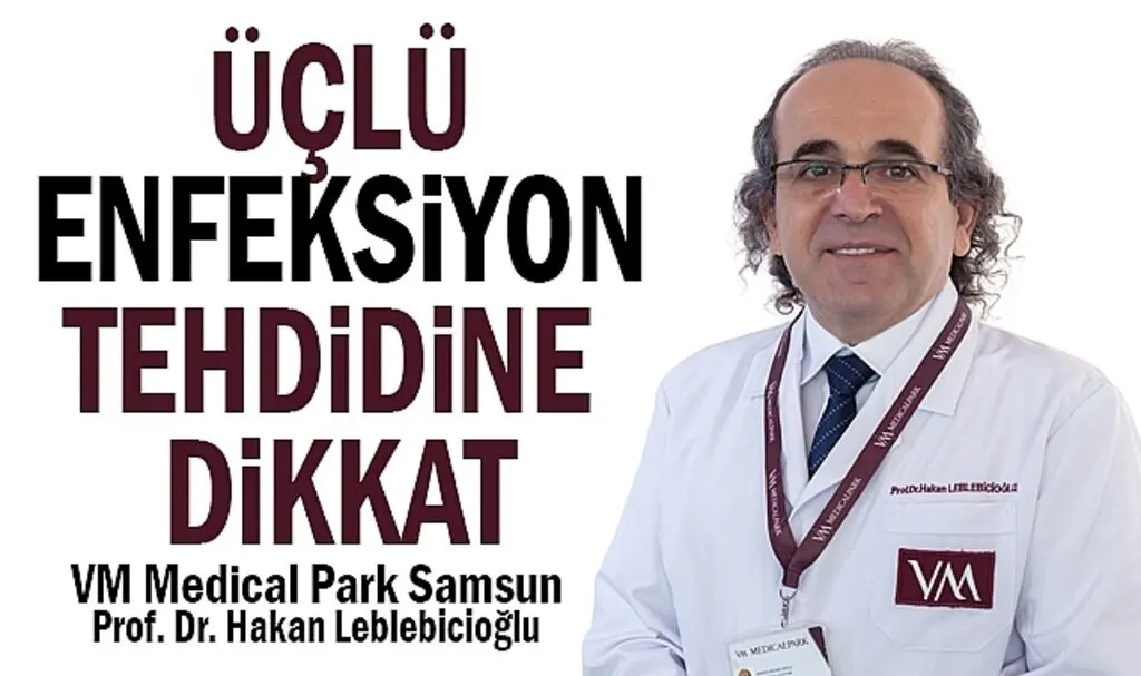 Üçlü Enfeksiyon Nedir Nasıl Korunmalıyız