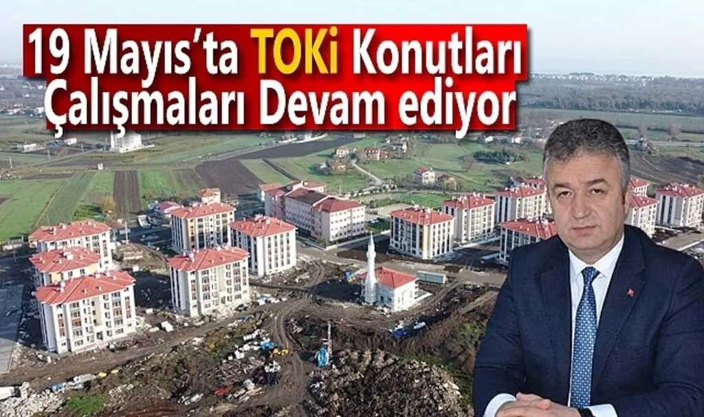 19 Mayıs İlçesi'ne 380 Konut Daha Yapılacak