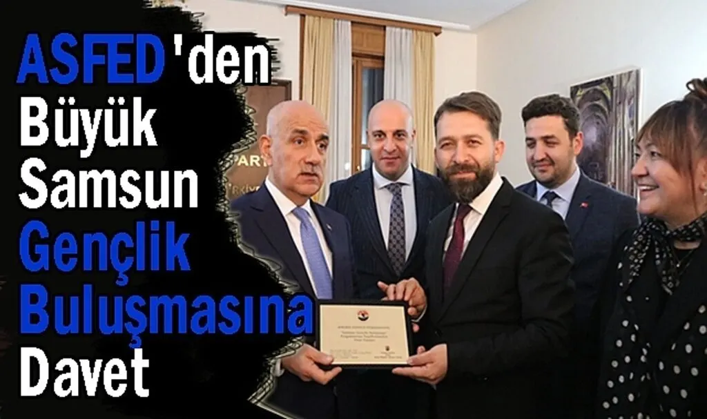 ASFED'den Büyük Samsun Gençlik Buluşmasına davet