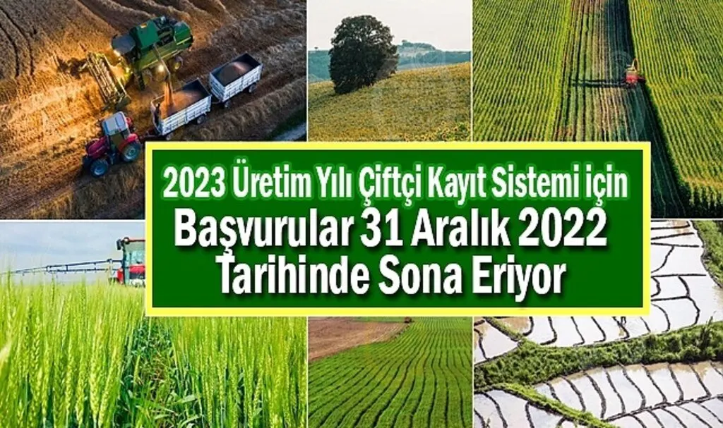 Çiftçi Kayıt Sistemi 2023 Başvuruları 31 Aralık 2022 Tarihinde Sona Eriyor