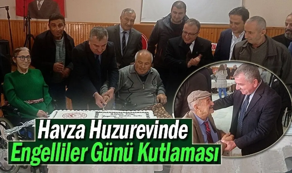Havza Huzurevinde Engelliler Günü Kutlaması