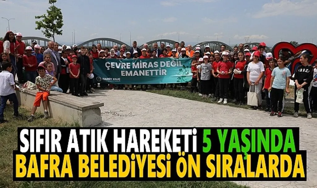 Sıfır Atık Hareketi 5 Yaşında Bafra Belediyesi Ön Sırada 
