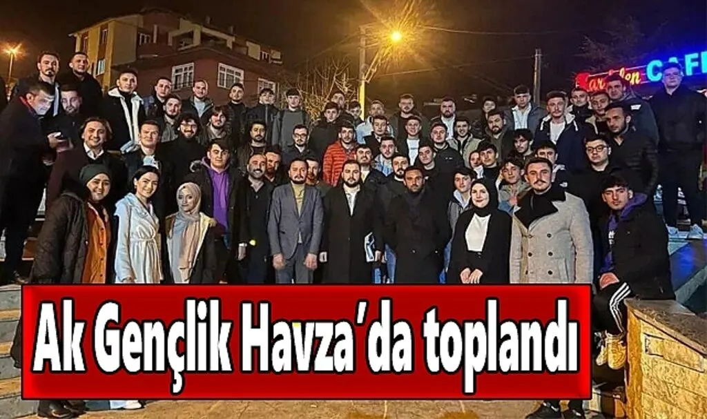 Ak Gençlik Havza’da toplandı