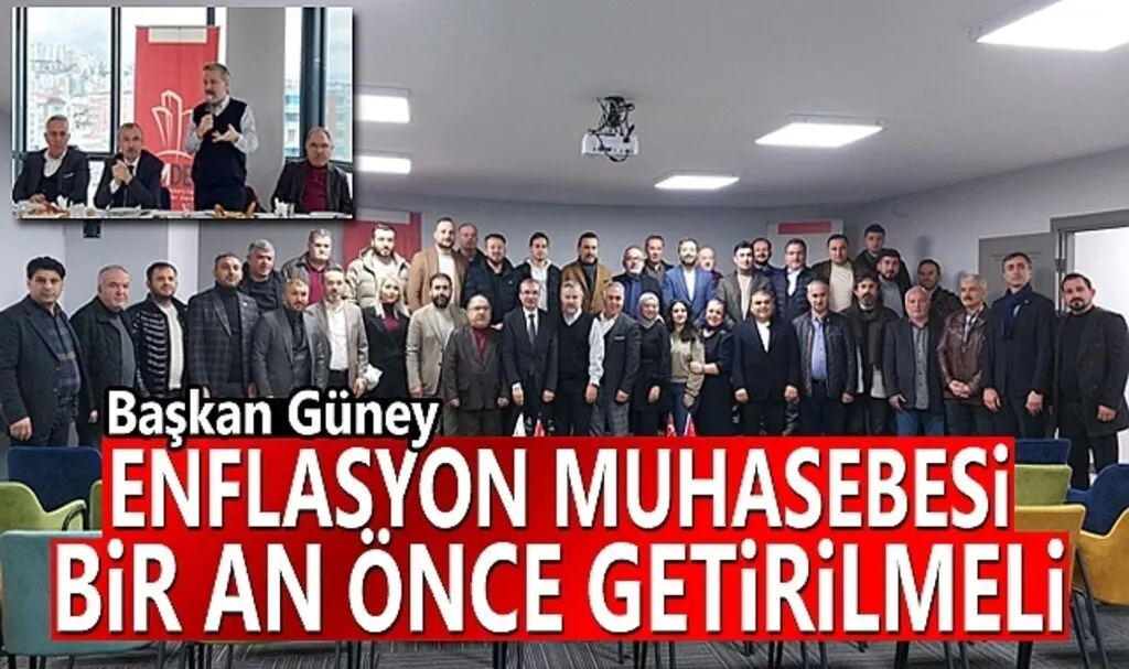 Başkan Güney: Enflasyon muhasebesi bir an önce getirilmeli