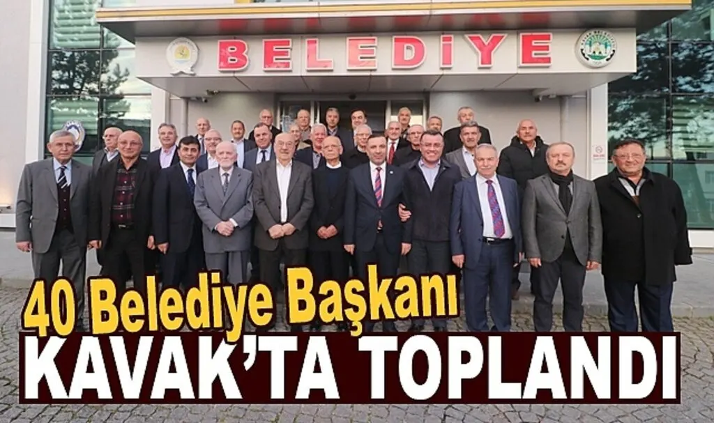 Belediye Başkanları Kavak'ta Toplandı