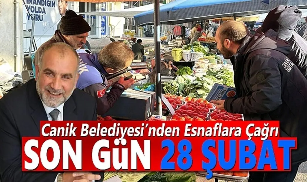 Canik Belediyesi’nden Esnaflara Çağrı Son Gün 28 Şubat 