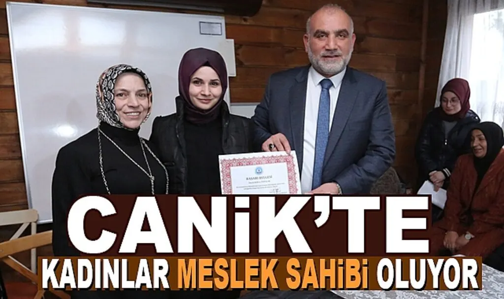 Canik’te Kadınlar Meslek Sahibi Oluyor