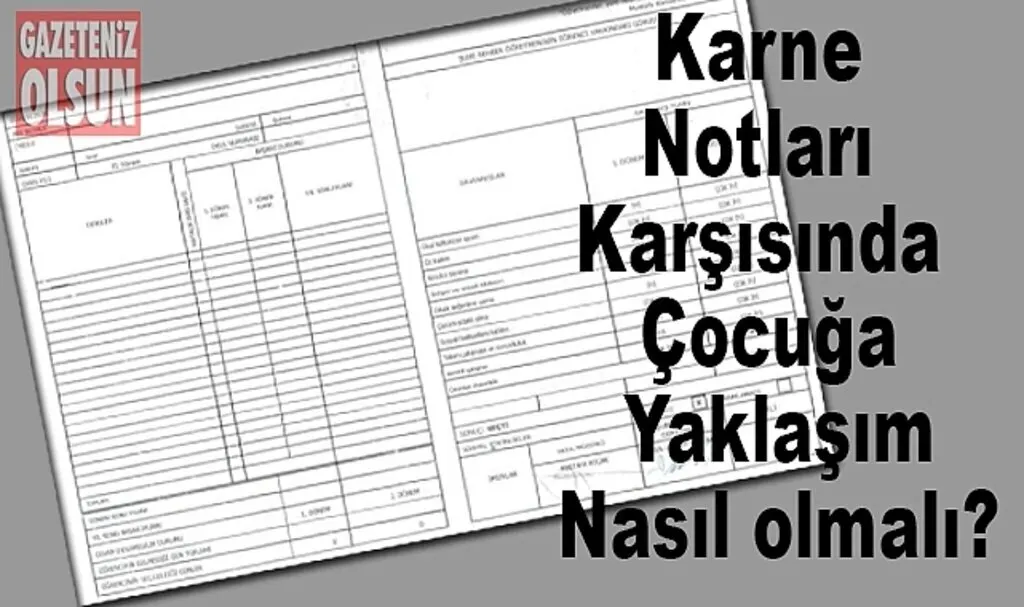 Karne notları karşısında çocuğa yaklaşım nasıl olmalı?