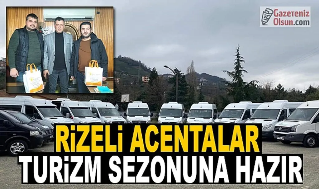 Rizeli Acentalar Turizm Sezonuna Hazır