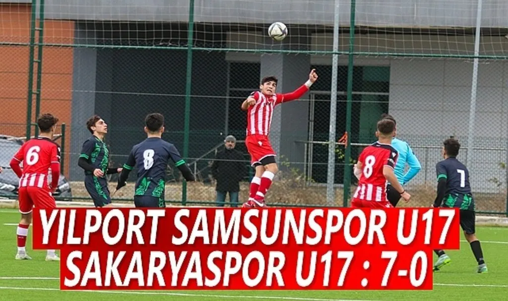 Samsunspor U17- Sakaryaspor U17 Maç Sonucu 7-0