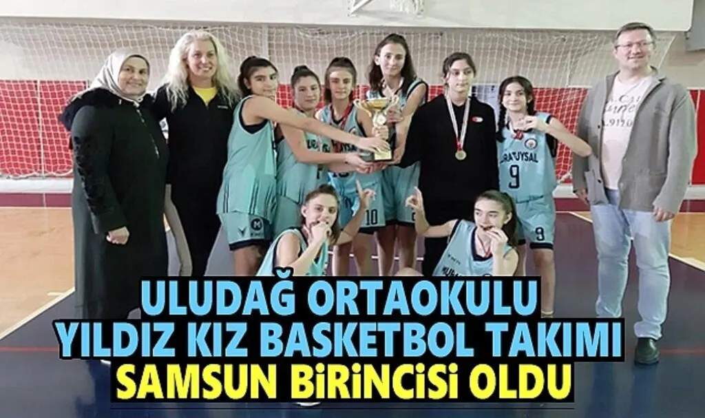 Canik Uludağ Ortaokulu'nun Yıldız Kızları Samsun Birincisi Oldu