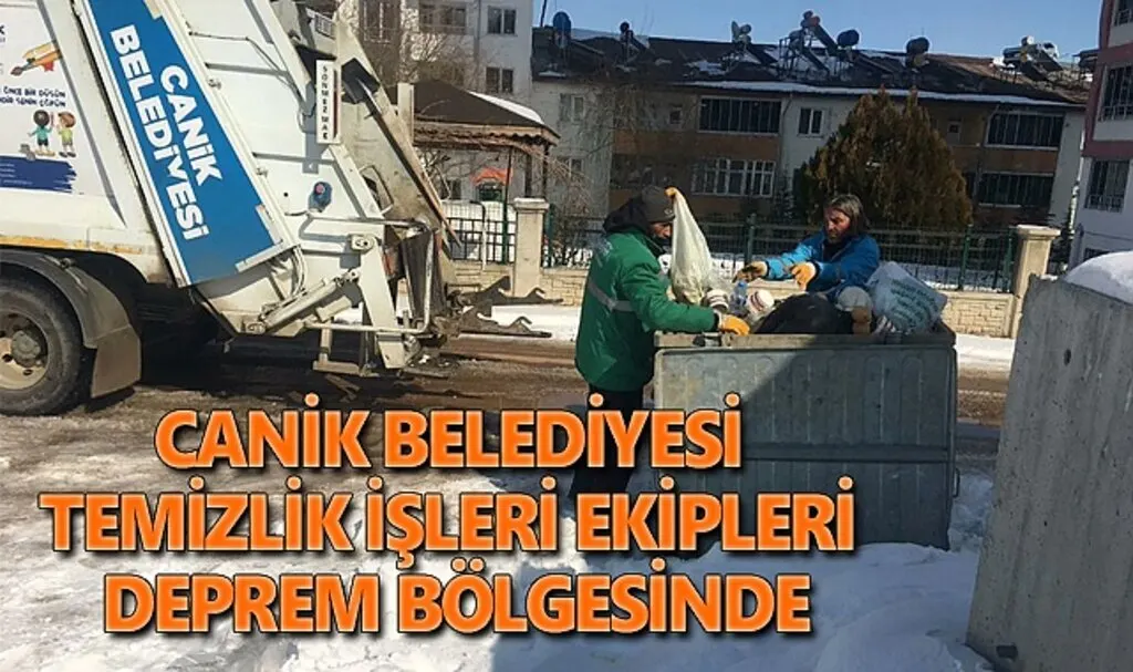 Canik Belediyesi Temizlik İşleri Ekipleri Deprem Bölgesinde