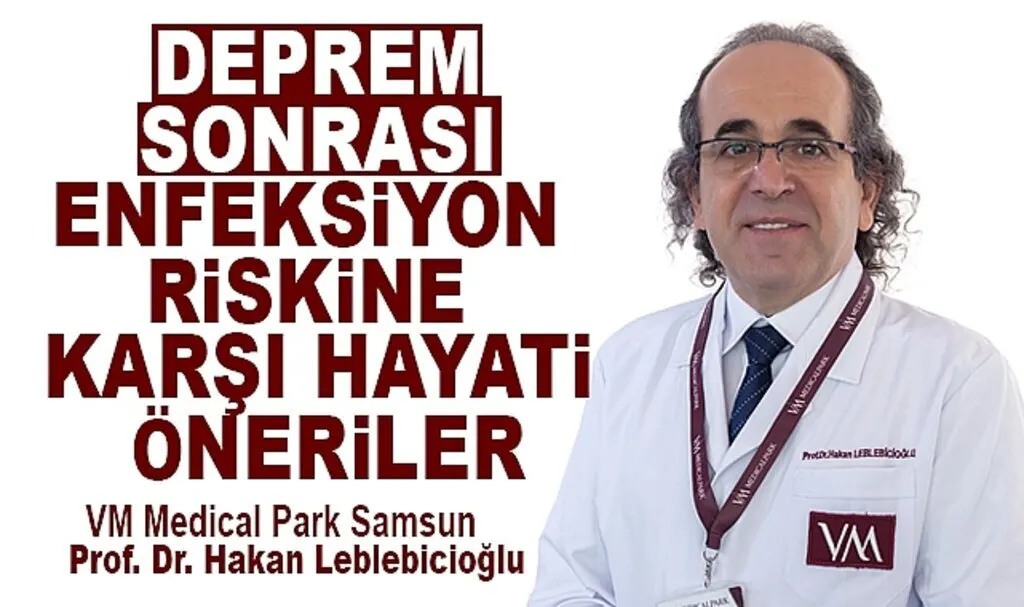 Deprem Sonrası Enfeksiyon Riskine Karşı Hayati Öneriler