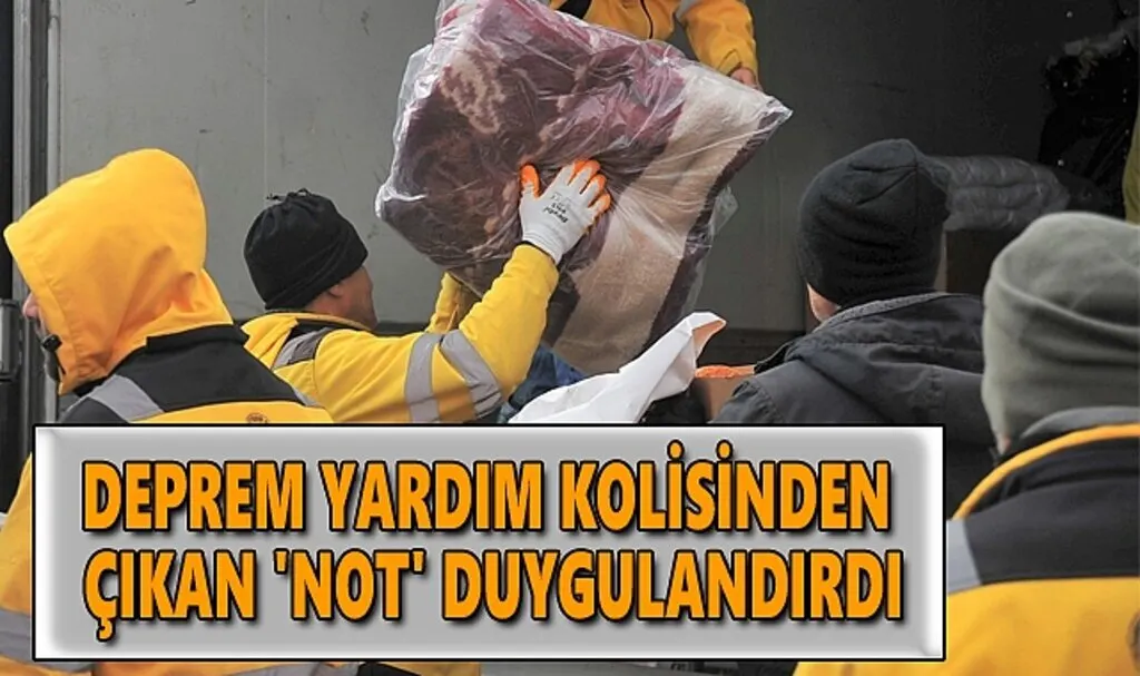 Deprem yardım kolisinden çıkan 'not' duygulandırdı