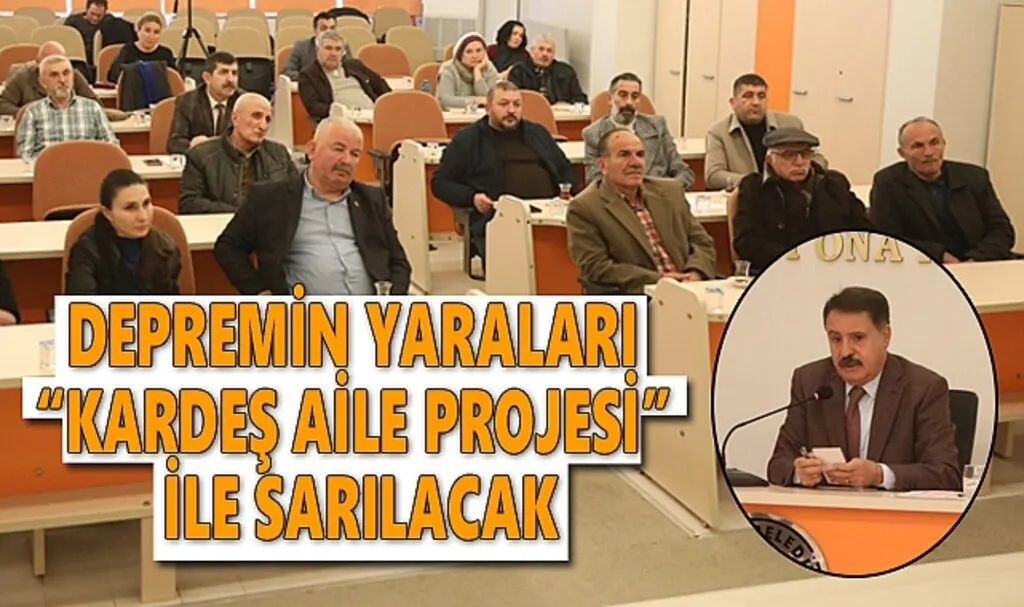 Depremin yaraları Kardeş Aile Projesi ile sarılacak