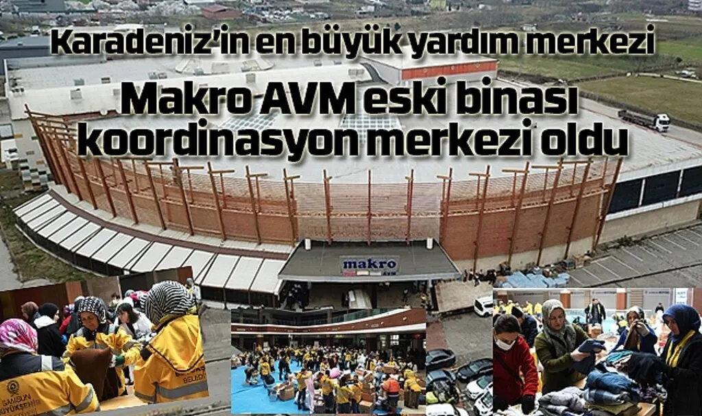 Eski Makro AVM binası Karadeniz'in en büyük yardım merkezi oldu