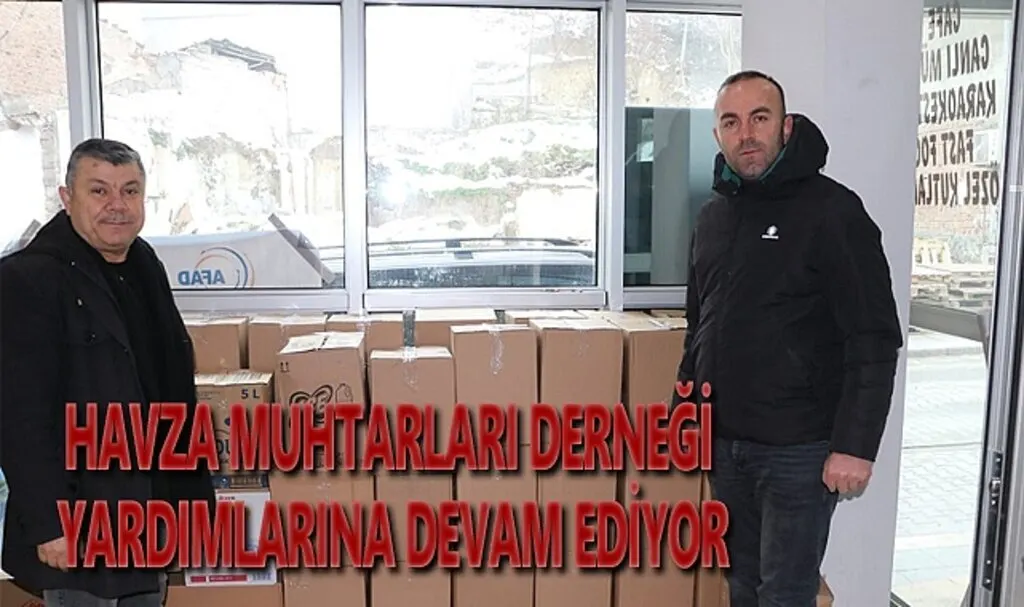 Havza Muhtarları Derneği Yardımlarına Devam Ediyor