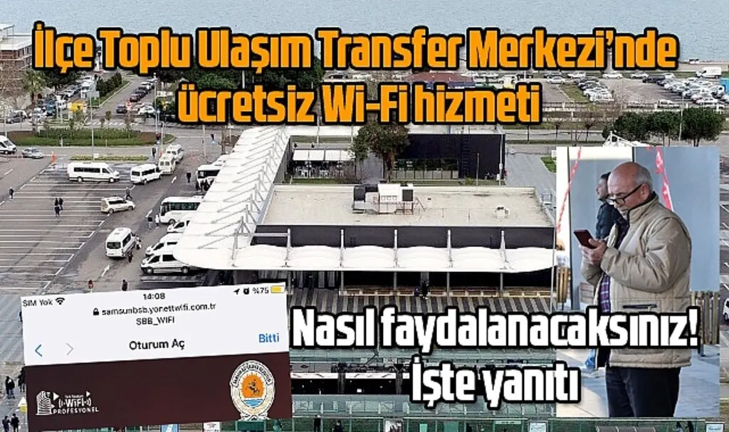 Samsun İlçe Minibüsleri Durağı'na ücretsiz Wi-Fi hizmeti