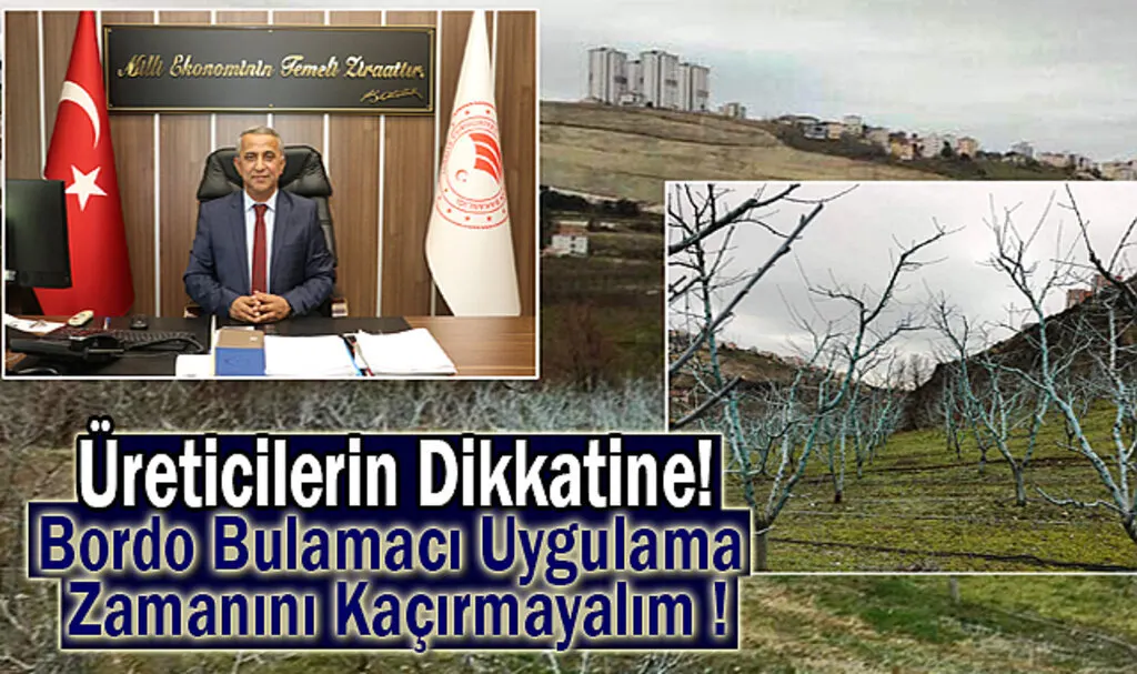 Bordo Bulamacı Uygulama Zamanını Kaçırmayalım