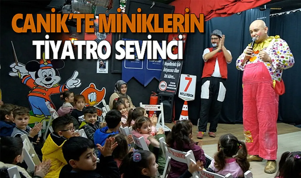 Canik’te Miniklerin Tiyatro Sevinci