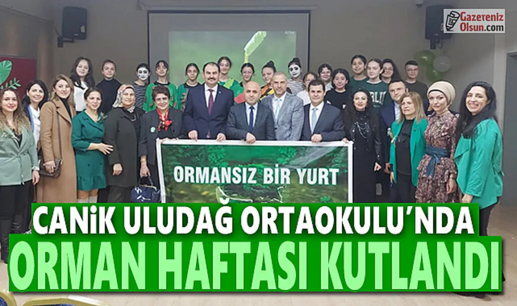 Canik Uludağ Ortaokulu'nda Orman Haftası Kutlandı